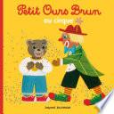Petit Ours Brun au cirque