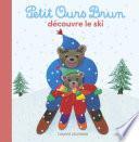 Petit Ours Brun découvre le ski