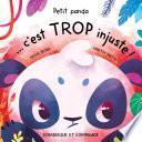 Petit panda... c’est trop injuste!