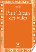 Petit Tarzan des villes