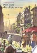 Petit traité d'écologie sauvage - Tome 1