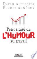 Petit traité de l'humour au travail