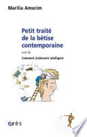 Petit traité de la bêtise contemporaine