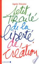 Petit traité de la liberté de création