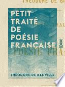Petit traité de poésie française