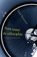Petit traité de vélosophie