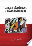 Petit Traité Géométrique de Médecine Chinoise