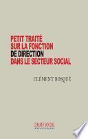 Petit traité sur la fonction de direction dans le secteur social