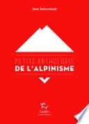 Petite anthologie de l'alpinisme