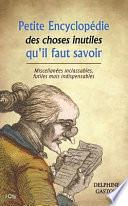 Petite encylcopédie des choses inutiles à savoir