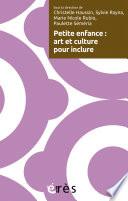 Petite enfance : art et culture pour inclure