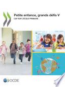 Petite enfance, grands défis V Cap sur l'école primaire