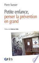 Petite enfance, penser la prévention en grand
