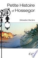 Petite histoire d'Hossegor