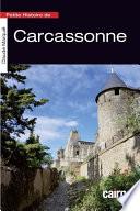 Petite Histoire de Carcassonne
