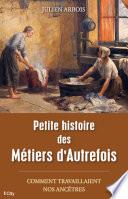 Petite histoire des Métiers d'Autrefois