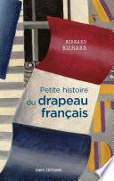 Petite histoire du drapeau français