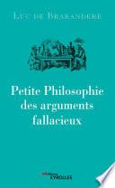 Petite philosophie des arguments fallacieux