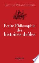 Petite philosophie des histoires drôles