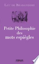 Petite philosophie des mots espiègles