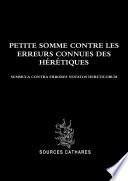 Petite somme contre les erreurs connues des hérétiques
