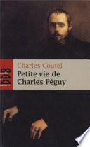 Petite vie de Charles Péguy