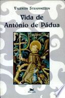 Petite vie de saint Antoine de Padoue