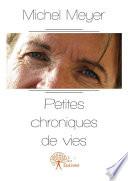 Petites chroniques de vies