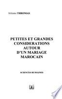 Petites et grandes considérations autour d'un mariage marocain