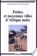 Petites et moyennes villes d'Afrique noire