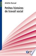 Petites histoires de travail social