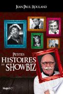Petites histoires du showbiz