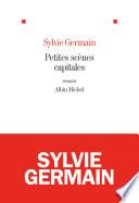 Petites scènes capitales