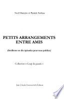 Petits arrangements entre amis