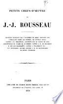 Petits chefs-d'œuvre de J.-J. Rousseau, etc