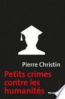 Petits crimes contre les humanités