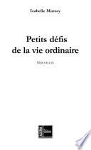 Petits défis de la vie ordinaire