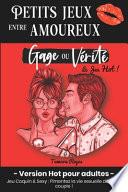 Petits Jeux entre Amoureux - Gage ou Vérité