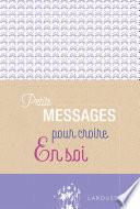 Petits messages pour croire en soi