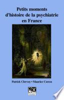 Petits moments d'histoire de la psychiatrie en France