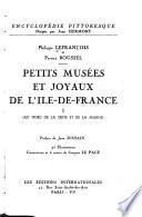 Petits musées et joyaux de l'Ile-de-France