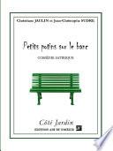 Petits potins sur le banc