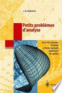 Petits problèmes d'analyse