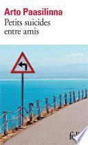 Petits suicides entre amis