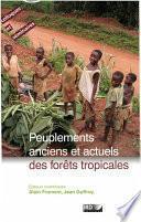 Peuplements anciens et actuels des forêts tropicales