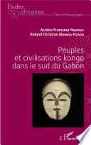 Peuples et civilisations kongo dans le sud du Gabon