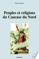 Peuples et religions du Caucase du Nord