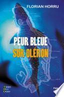 Peur bleue sur Oléron