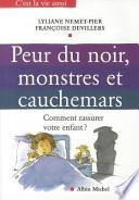 Peur du noir, monstres et cauchemars