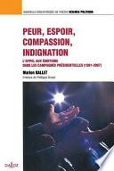 Peur, espoir, compassion, indignation